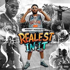 Realest In It (Explicit)