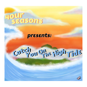 CATCH YOU ON THE HIGH TIDE (Explicit)