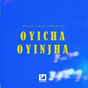 Oyicha Oyinjha (feat. Dabzee & Joker) [Explicit]