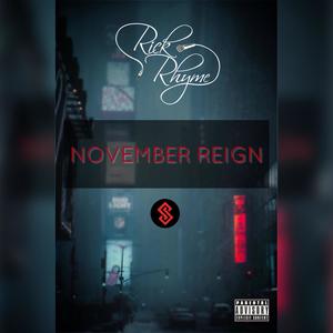 NOVEMBER REIGN (Explicit)