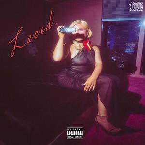 LACED! (Explicit)