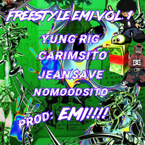 FREESTYLE CLONAZEPUNK, Vol. 1 (feat. Carimsito, Yung rig, Jean$ave & Emi!)