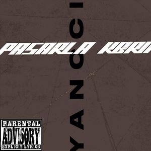 Pasarla kbrn (Explicit)