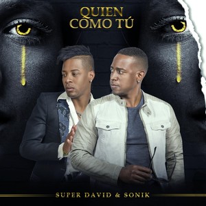 Quién Como Tú