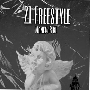 21 Freestyle (feat. KB Monee4) (Explicit)