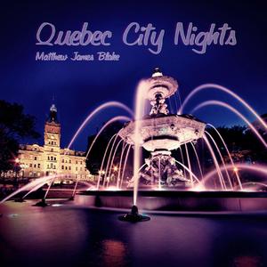 Quebec City Nights