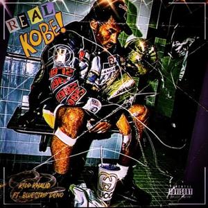 Real Kobe (feat. Blue$trip Deno) [Explicit]