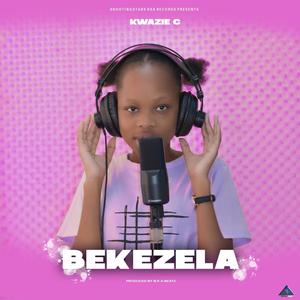 Bekezela (feat. Kwazie C)