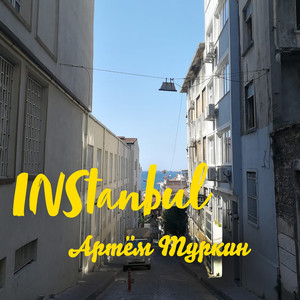 INStanbul (Explicit)