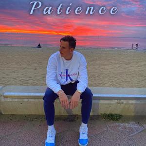 Patience (Explicit)