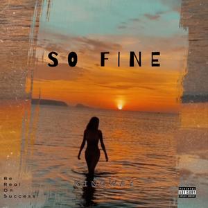 So Fine (Explicit)