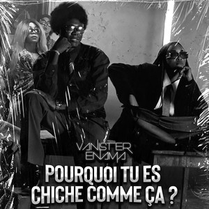 Pourquoi tu es chiche comme ca?