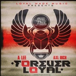 Forever Loyal (Explicit)