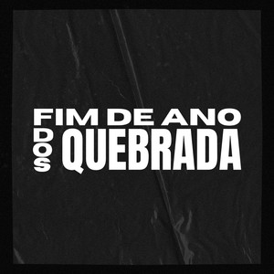 Fim de Ano dos Quebrada