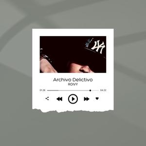 Archivo Delictivo (Explicit)