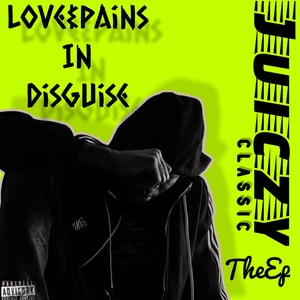 Love & Pain In Disguise (Explicit)