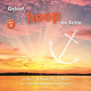 Geloof, Hoop en Liefde - Deel 2