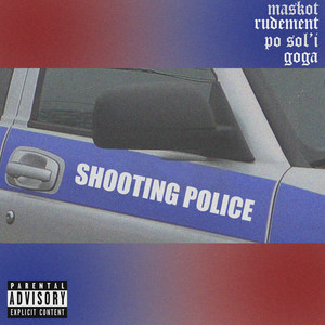 Shooting Police (prod. by yegorka beatz & Nesterov) [Explicit]