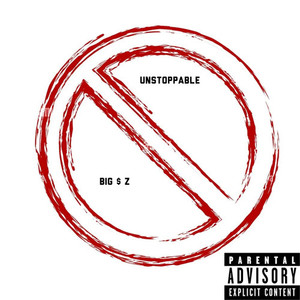 Unstoppable (Explicit)