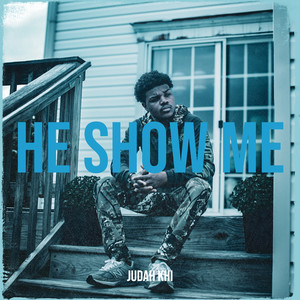 He Show Me