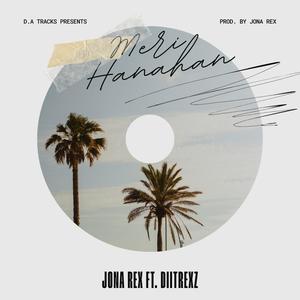Meri Hanahan (feat. Diitrexz)