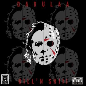 KILL'N SHIII (Explicit)