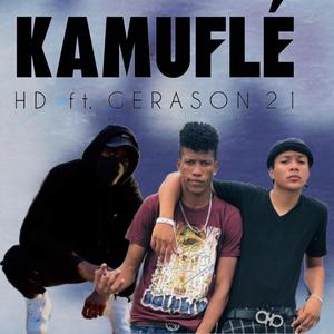 Kamuflé (HD) (feat. Gerason 21) [Explicit]