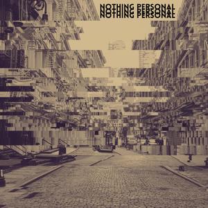 Nothing Personal (Explicit)