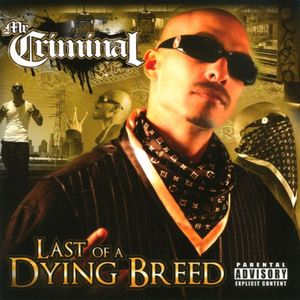 Last of A Dying Breed (Explicit)