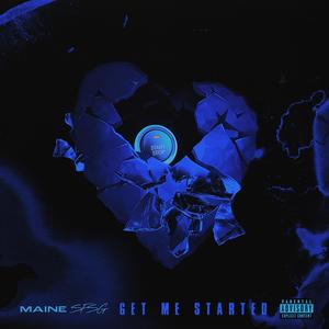 Get Me Started (Explicit)