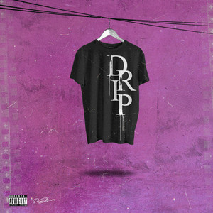 Drip (Explicit)