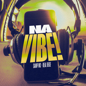 Na Vibe! (Explicit)