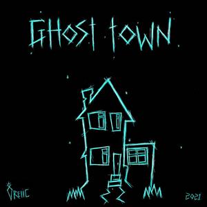 Ghost Town. (Explicit)