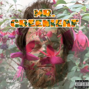 Mr. Greenleaf (Explicit)