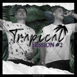Trapical Session #2