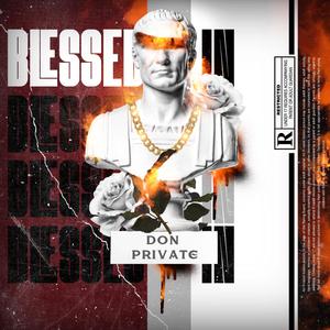 Blessed In (Explicit)