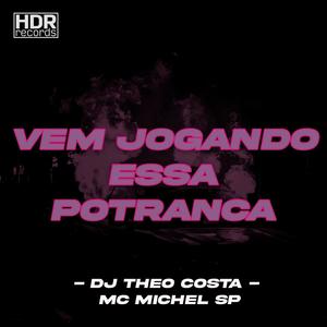 Vem Jogando Essa Potranca (Explicit)