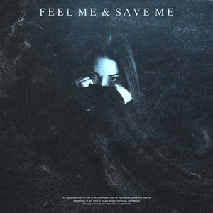 Feel Me & Save Me