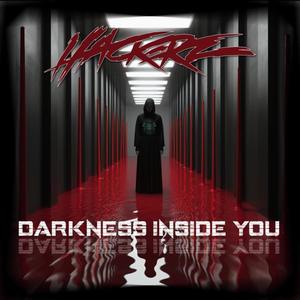 Darkness inside you (Explicit)