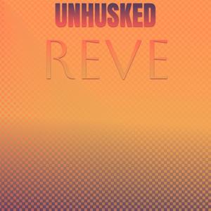 Unhusked Reve