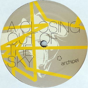 A Closing Out Of The Sky (Original Mix)