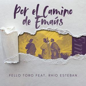 Por El Camino De Emaus (feat. Rhio Esteban)