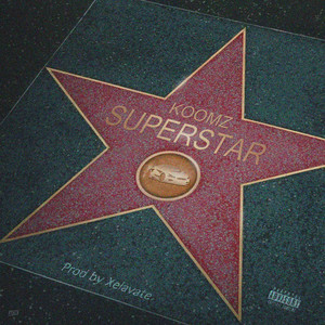 Superstar (Explicit)