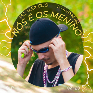 Nós É os Menino (Explicit)