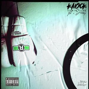 knock (feat. smeazy) (Explicit)