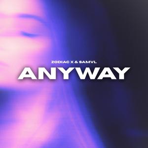 Anyway (feat. Samvl) (Extended Mix)