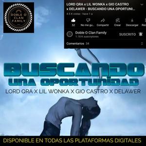 Buscando una oportunidad (feat. DELAWER, Lil WONKA & GIO CASTRO)