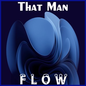 Flow
