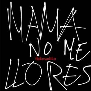 mama no me llores (feat. Bxlzxbu)