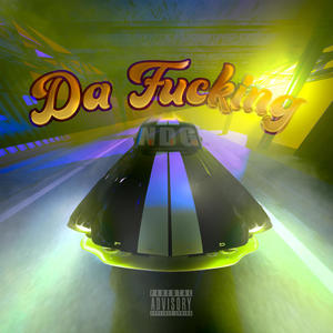 Da ******* (Explicit)